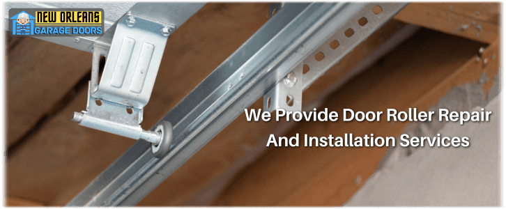 Garage Door Roller Repair New Orleans